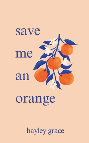save me an orange Book Review: Poetry That Makes Survival Feel Possible