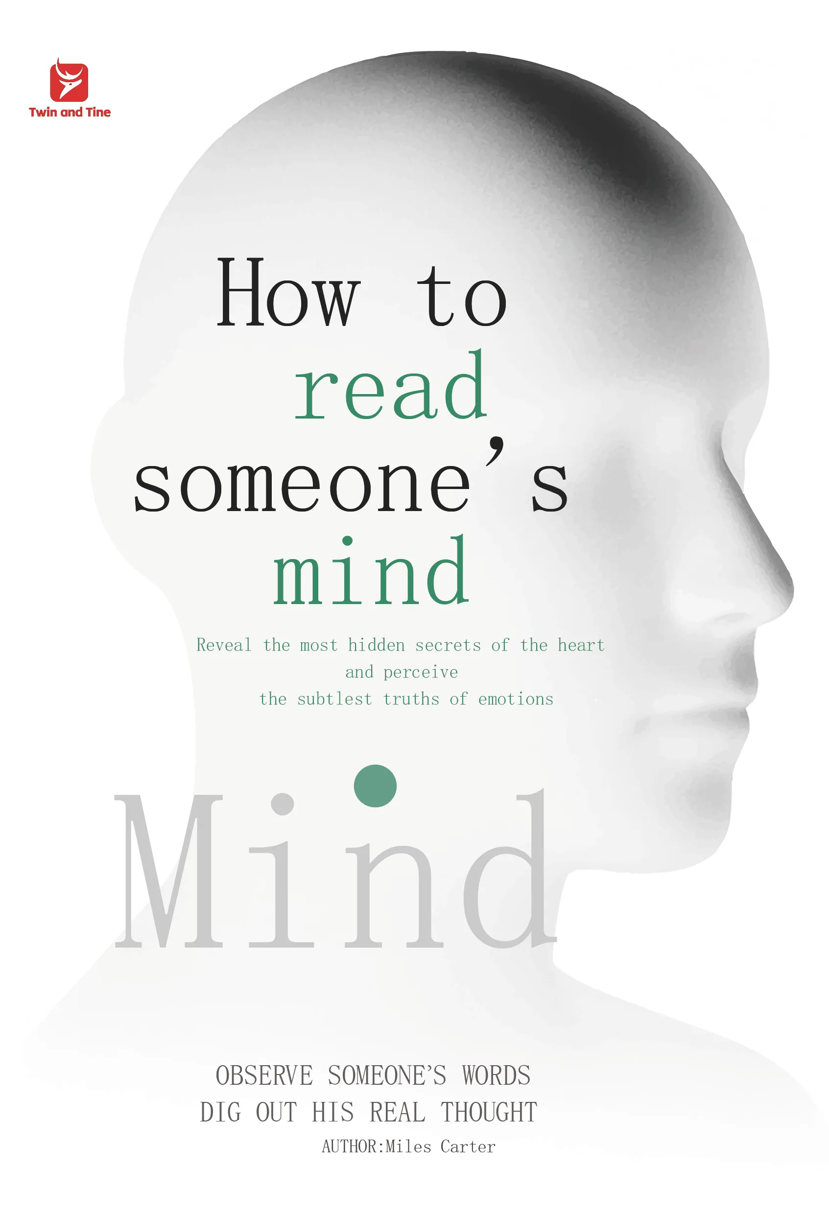 How to Read Someone’s Mind