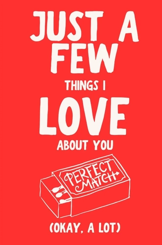Just A Few Things I Love About You