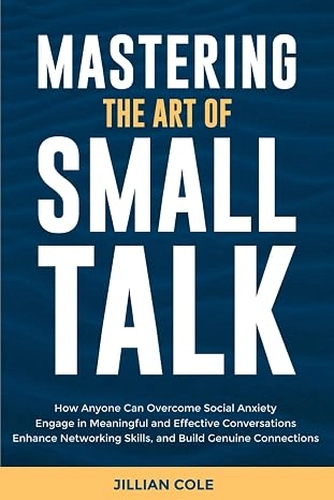 Mastering the Art of Small Talk