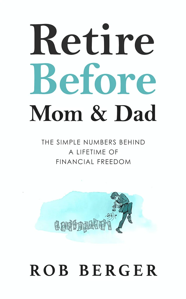 Retire Before Mom and Dad Book Review: Your Expenses Are the Real Lever