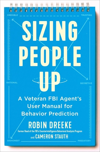 Sizing People Up by Robin Dreeke