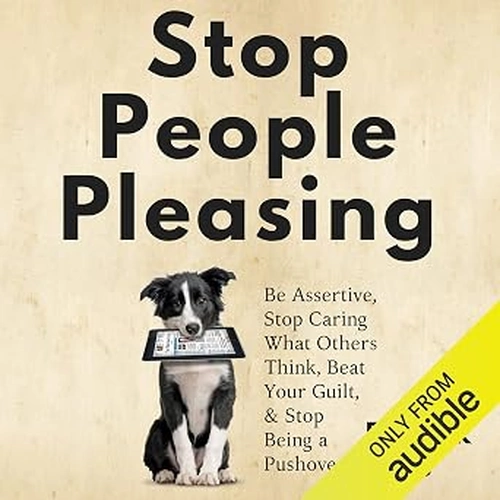Stop People Pleasing by Patrick King