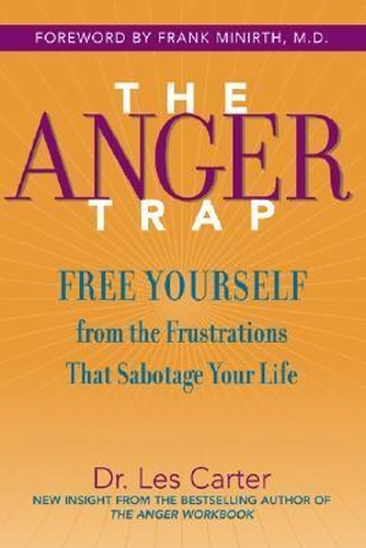 The Anger Trap by Les Carter