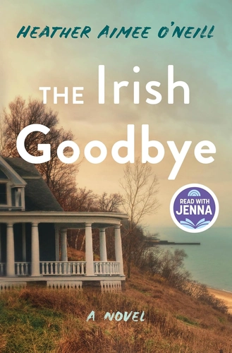 The Irish Goodbye Book Review: Love Is a Choice, Not a Feeling