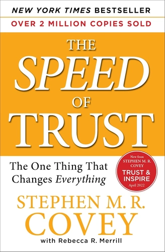 The Speed of Trust by Stephen M.R. Covey