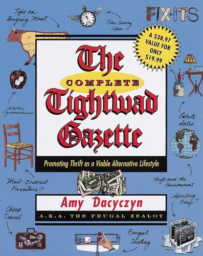 The Tightwad Gazette by Amy Dacyczyn
