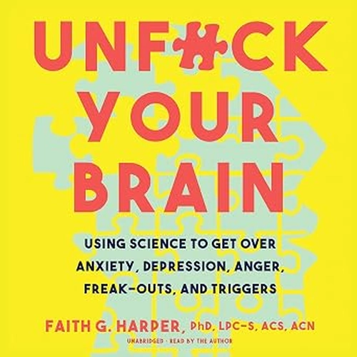 Unfck Your Brain