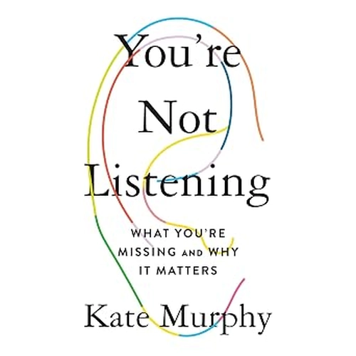 You're Not Listening
