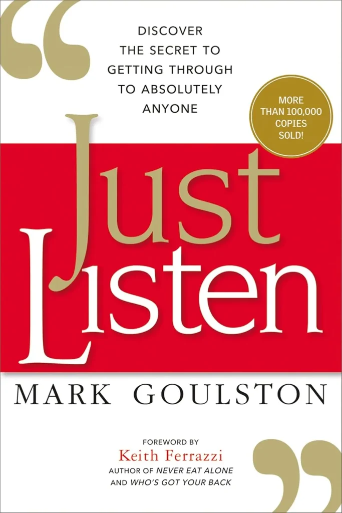 Just Listen by Mark Goulston