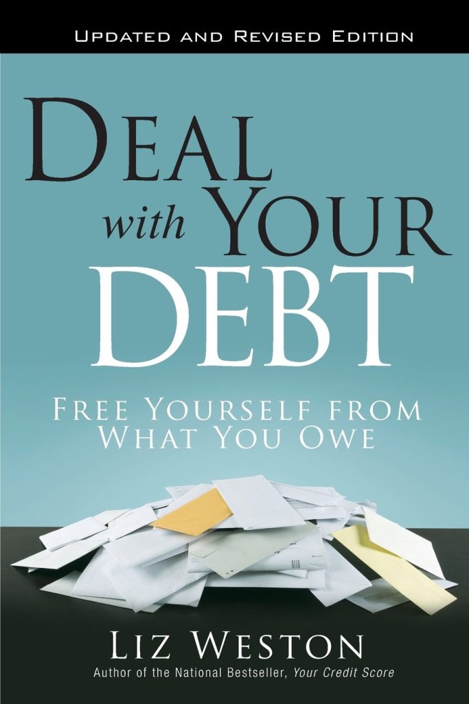 Deal with Your Debt by Liz Weston