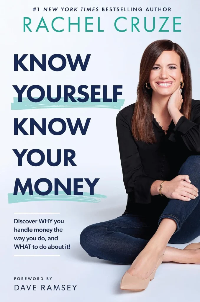 Know Yourself, Know Your Money by Rachel Cruze