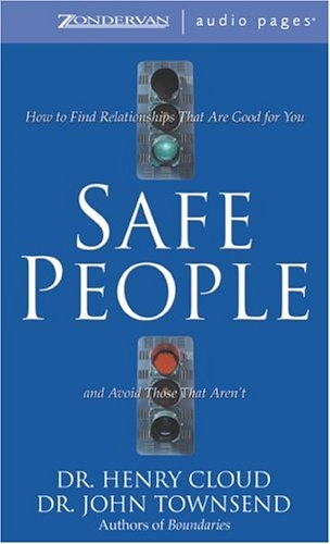 Safe People by Henry Cloud and John Townsend