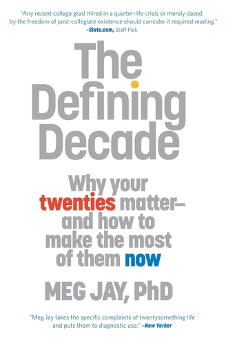 The Defining Decade by Meg Jay