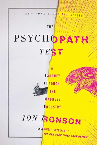 The Psychopath Test by Jon Ronson