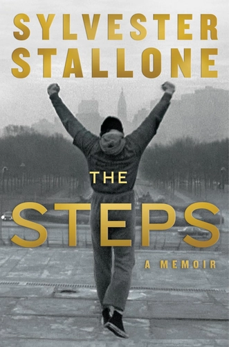 The Steps Book Review: Why Stallone Refused to Sell Rocky